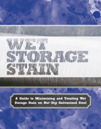 Wet Storage Stain | American Galvanizers Association