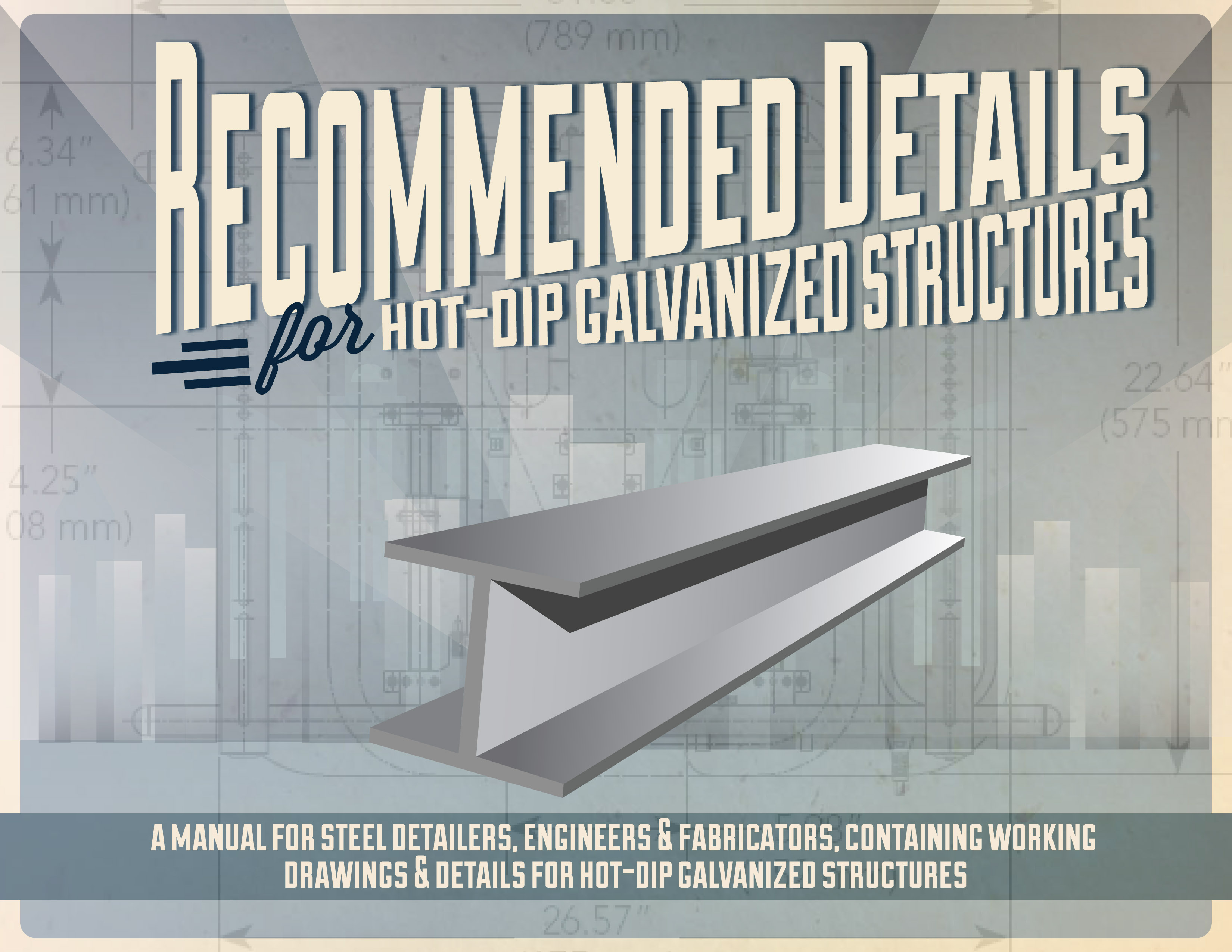 Recommended Details For Galvanizing American Galvanizers Association